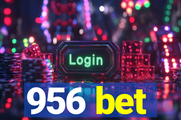 956 bet